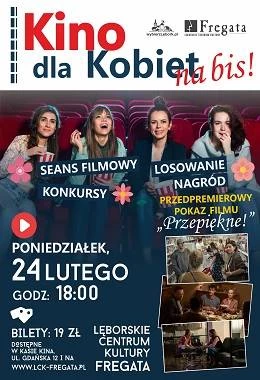 Kino dla Kobiet na bis - "Przepiękne!"